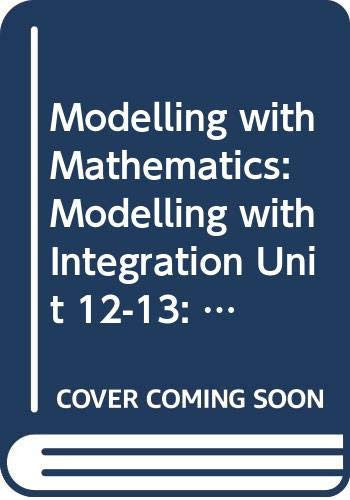 Modelling with Integration (Unit 12-13) (Course TM282)