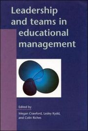 Leadership and Teams in Educational Management (Leadership and Management in Education)