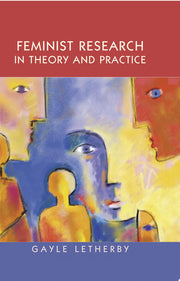 Feminist Research In Theory And Practice (Feminist Controversies)