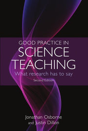 Good practice in science teaching: what research has to say: What research has to say