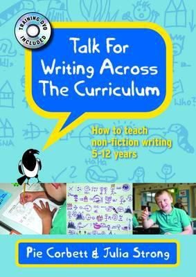 Talk for Writing across the Curriculum with DVD: How to teach non-fiction writing 5-12 years