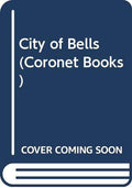 City of Bells (Coronet Books)