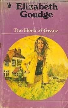 The Herb of Grace: Book Two of The Eliot Chronicles