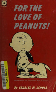 For the Love of Peanuts (Coronet Books)