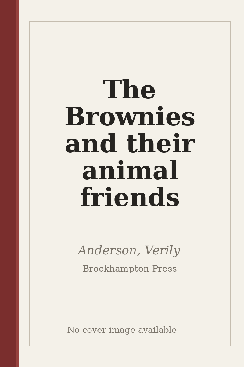 The Brownies and their animal friends - no cover image available