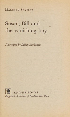 Susan, Bill and the Vanishing Boy (Knight Books)