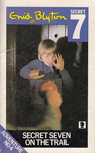 Secret Seven on the Trail (Knight Books)