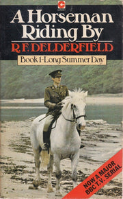 Long Summer Day (Horseman Riding By Trilogy: Volume 1)