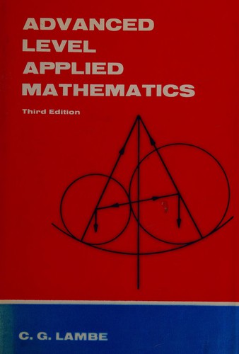 Advanced Level Applied Mathematics (Physical Science Texts)
