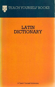 Latin Dictionary (Teach Yourself Books)