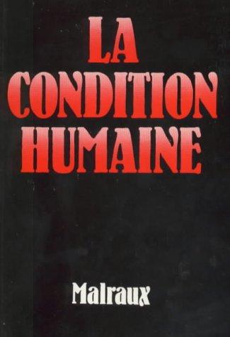 TEXF: La Condition Humaine (Textes Francais classiques et modernes series)