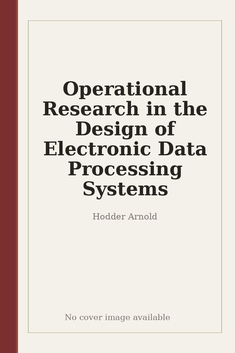 Operational Research in the Design of Electronic Data Processing Systems - no cover image available