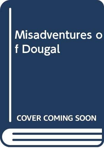Misadventures of Dougal (Knight Books)