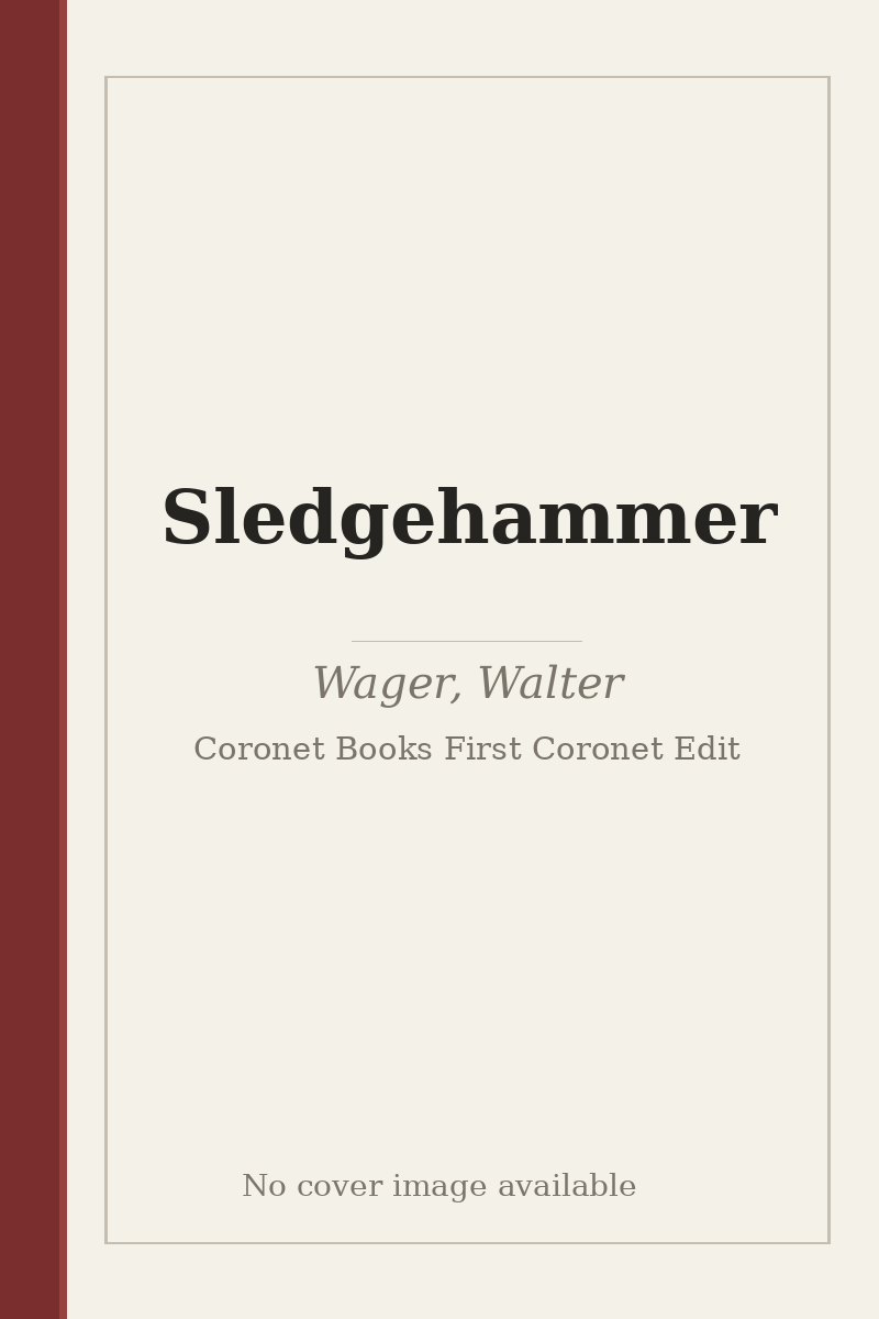 Sledgehammer - no cover image available