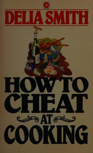How to Cheat at Cooking (Coronet Books)