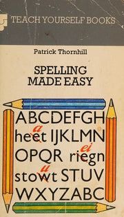 Spelling Made Easy (Teach Yourself)