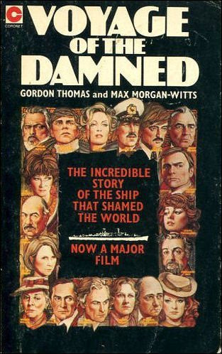 Voyage of the Damned: Voyage of the "St.Louis"