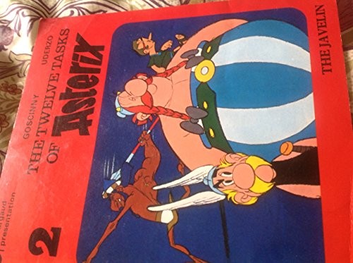 The Javelin (The Twelve Tasks of Asterix, No. 2)