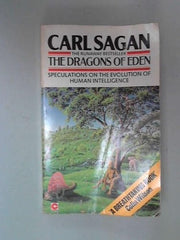 The Dragons of Eden: Speculations on the Evolution of Human Intelligence (Coronet Books)