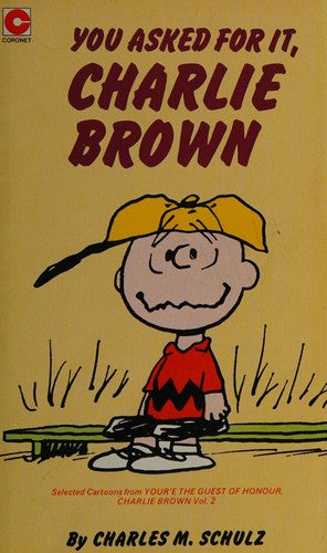 You've Asked for it, Charlie Brown (Coronet Books)