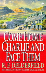 Come Home Charlie & Face Them: A classic heist novel full of 20s nostalgia