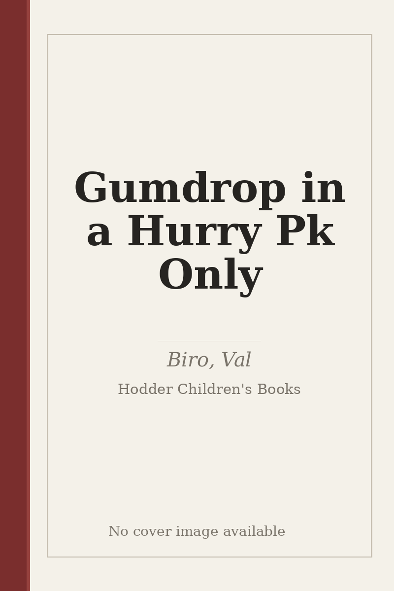 Gumdrop in a Hurry Pk Only - no cover image available