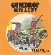 Gumdrop Gets a Lift (Gumdrop little books)