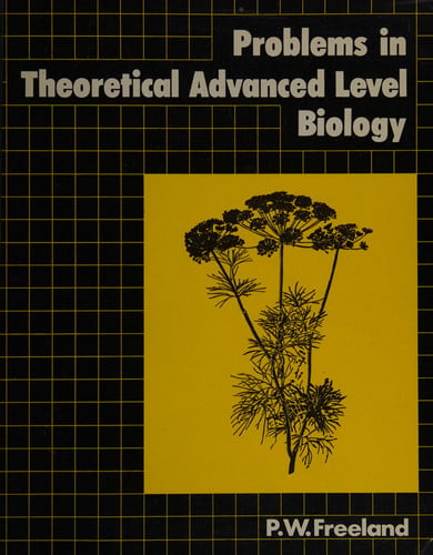 Problems in Theoretical Advanced Level Biology