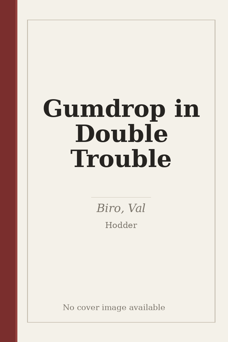 Gumdrop in Double Trouble - no cover image available