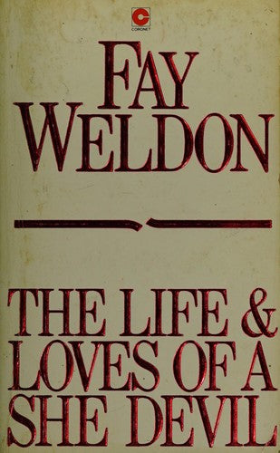 The Life and Loves of a She-devil (Coronet Books)