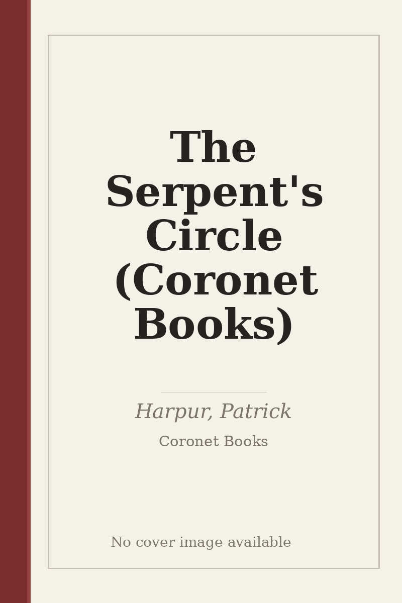 The Serpent's Circle (Coronet Books) - no cover image available