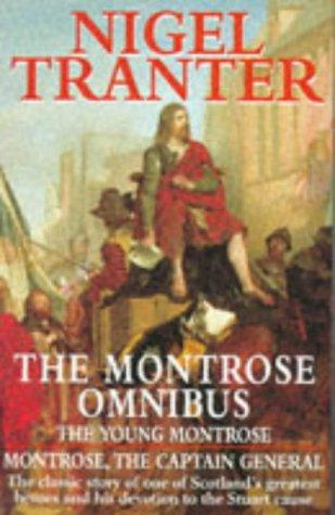 Montrose: "The Young Montrose" and "Montrose: The Captain General"