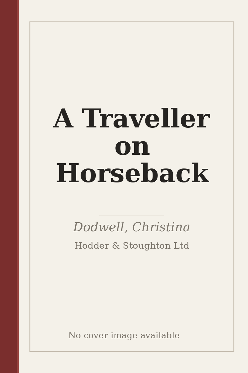A Traveller on Horseback - no cover image available