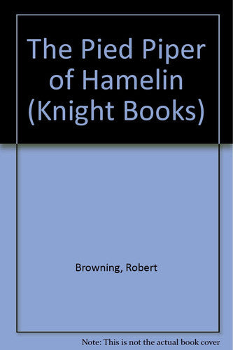 The Pied Piper of Hamelin (Knight Books)