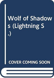 Wolf of Shadows (Lightning S.)