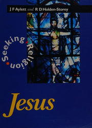 Seeking Religion: Jesus
