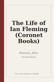 The Life of Ian Fleming (Coronet Books)