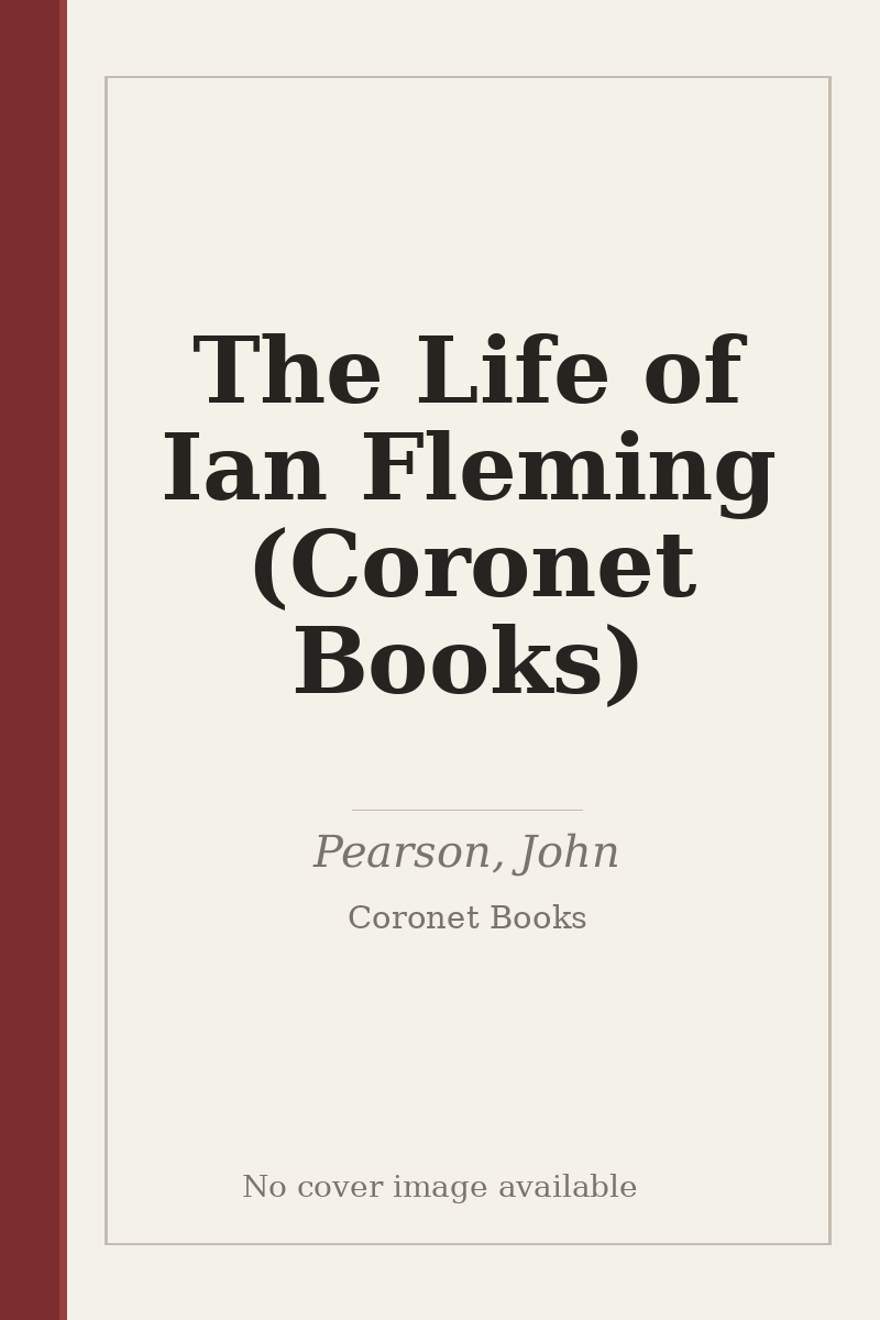 The Life of Ian Fleming (Coronet Books) - no cover image available