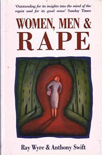 WOMEN MEN AND RAPE (Headway Books)