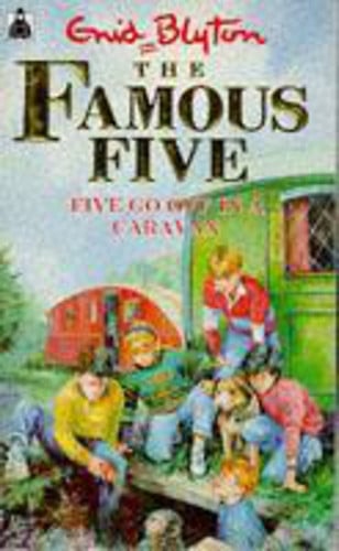 Famous Five: 5: Five Go Off In A Caravan: Book 5