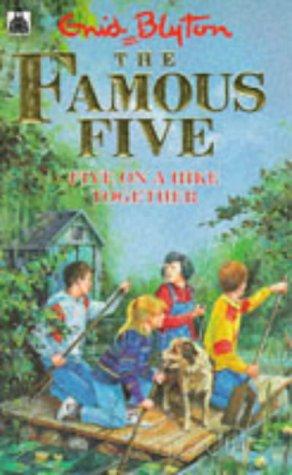 Famous Five: 10: Five On A Hike Together: Book 10