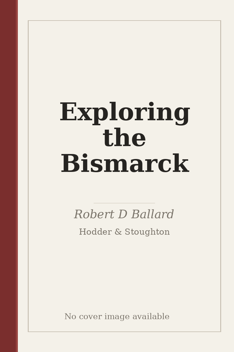 Exploring the Bismarck - no cover image available