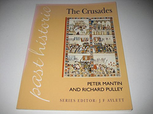 Past Historic: The Crusades