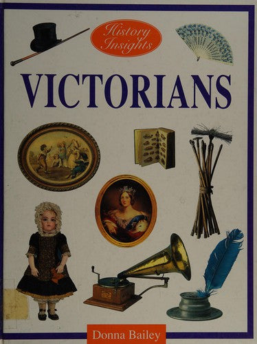 Victorians: 1 (History Insights)