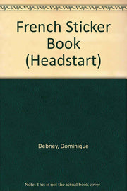French Sticker Book (Headstart S.)