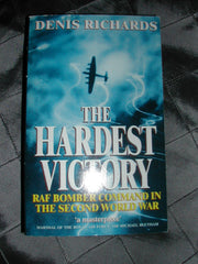 Hardest Victory: RAF Bomber Command in the Second World War