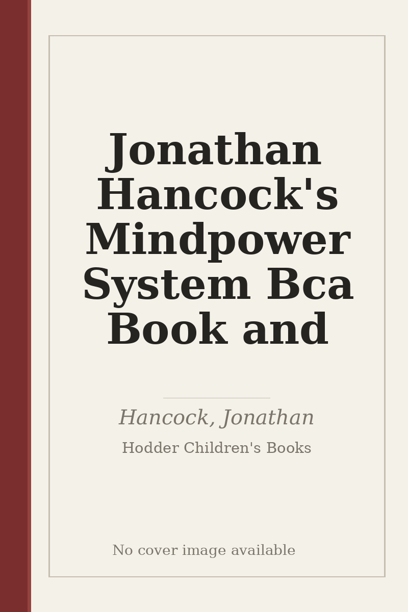 Jonathan Hancock's Mindpower System Bca Book and - no cover image available