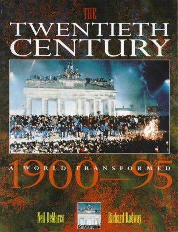 The Twentieth Century: A World Transformed, 1900-95 (History at Source)