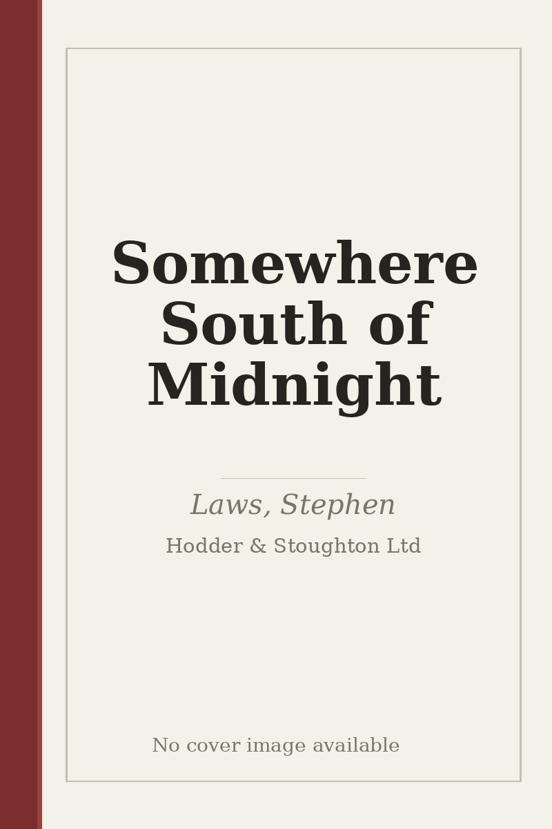 Somewhere South of Midnight - no cover image available