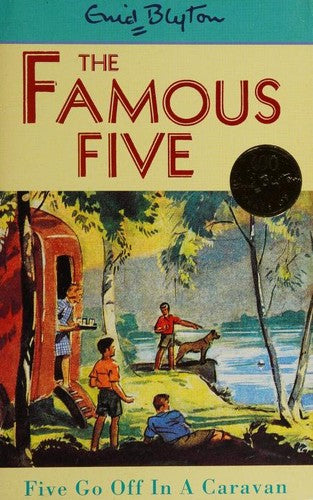 Five Go Off In A Caravan: Book 5 (Famous Five)